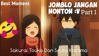 Best Moment Sakurai Touko And Kazama Souta  Senpai Ga Uzai Kouhai No Hanashi Sub indo Part 1 [upl. by Fitzsimmons]