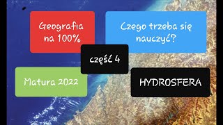 Matura 2022 4 Hydrosfera Geografia na 100 [upl. by Eno]