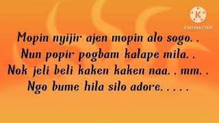 Mopin nyijir ajen Galo Song Lyrics  Arunachal Pradesh [upl. by Ellevehs]