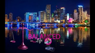 A Balanced Life Episode 3  Miami [upl. by Norah363]