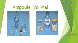 Ampoules Vs Vials the difference Pharma Zeneca [upl. by Elodie]