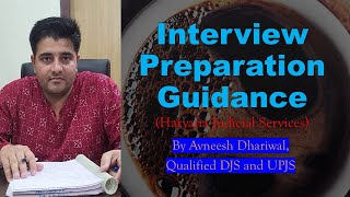 Interview Preparation Guidance by Avneesh Dhariwal Qualified DJS and UPJS [upl. by Assenov]