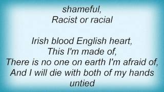 Morrissey  Irish Blood English Heart Lyrics [upl. by Latnahs53]