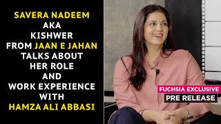 Savera Nadeem Talks About Working Experience With Hamza Ali Abbasi amp Her Character In Jaan e Jahan [upl. by Wilmott961]