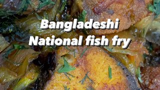 Elish Mas Bhaja  Elish Fish fried  Elisha mas bhuna  Elish macer Recipe [upl. by Ymer]