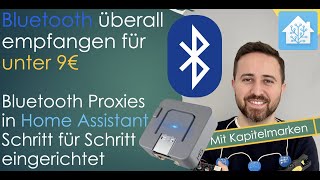 Bluetooth Reichweite erhöhen in Home Assistant  Anleitung [upl. by Kessiah]