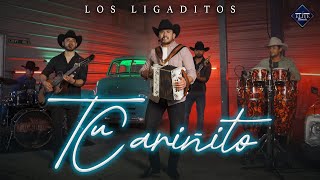 Los Ligaditos  Tu Cariñito video oficial [upl. by Onailime]