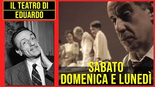 SABATO DOMENICA E LUNEDÌ  TONI SERVILLO  Il TEATRO di EDUARDO DE FILIPPO [upl. by Schifra]