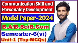 Communication skill and personality Development  BA BSc BCom  Semester6th  model paper202425 [upl. by Terriss]