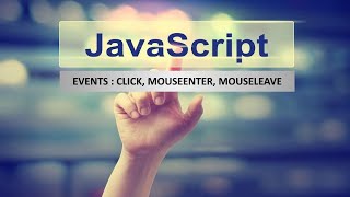 Understanding JavaScript Events A Complete Guide [upl. by Malcah512]