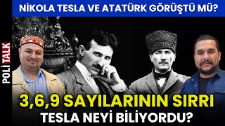 Nikola Tesla İle Atatürk Görüştü Mü 369 Rakamları ve Bildiği Sır Neydi  İsmail Ernur Yılmaz [upl. by Dyna210]