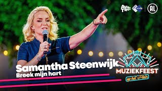 Samantha Steenwijk  Breek mijn hart • Muziekfeest op het Plein 2023  Sterren NL [upl. by Skricki]