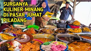 SURGA KULINER MINANG DI PASAR TRADISIONAL PILADANG SUMATERA BARAT  Bagian Pertama [upl. by Ettesel]