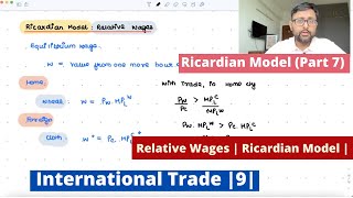 International Trade Ricardian Model  Part 7  Relative Wages  9 [upl. by Ginsburg]