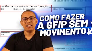 GFIP EM ATRASO SEM MOVIMENTO COMO REGULARIZAR [upl. by Ttenna]