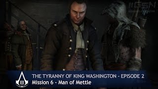 Assassins Creed 3  The Tyranny of King Washington  Mission 6 Man of Mettle 100 Sync [upl. by Yralam]