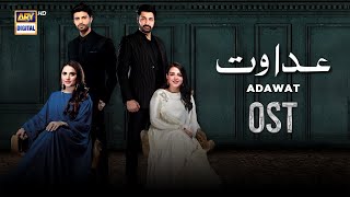 ADAWAT  OST  Adnan Dhool  Natasha Baig  ARY Digital [upl. by Ashjian380]