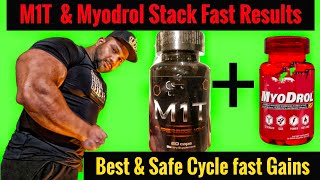 M1T amp Myodrol Stack Safe Cycle Fast Results  M1T Review  Myodrol Review [upl. by Aetnuahs]