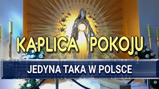 Kaplica Pokoju JEDYNA taka w Polsce  NIEPOKALANÓW [upl. by Adnuhsar]