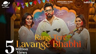 Rang Tere Lavange Bhabhi  Payal Malik I Kritika Malik  Armaan Malik  Holi Special Song [upl. by Ajdan]