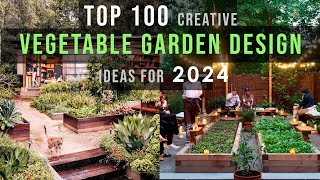 Top 100 Creative Vegetable Garden Design and planning Ideas for Home garden 2024 [upl. by Aicilaf]