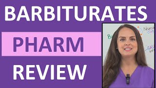 Barbiturates Pharmacology Nursing NCLEX Review Mechanism of Action [upl. by Ume]