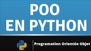 Programmation Orientée Objet en Python  Introduction [upl. by Yecaj81]