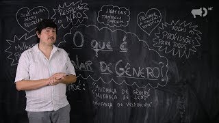 O que é falar de gênero na escola  Não é ideologia de gênero [upl. by Ahsatak]