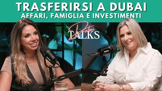 TRASFERIMENTI e INVESTIMENTI a Dubai con Maria Teresa Spiega DUBAI TALKS EP14 [upl. by Savior443]