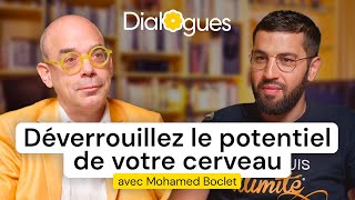 Déverrouillez le potentiel de votre cerveau  Dialogue avec Mohamed Boclet [upl. by Livvyy]