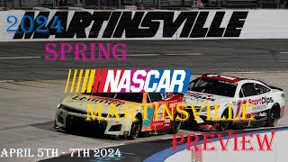 2024 Martinsville Spring Race Preview [upl. by Otxis423]