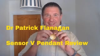 Dr Patrick Flanagan Sensor V Pendant testimonial [upl. by Annadiana696]