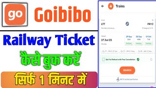 Goibibo train ticket booking  Goibibo app se ticket book kaise kare [upl. by Meghan]