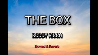 RODDY RICCH  THE BOX Slowed amp Reverb [upl. by Bealle]