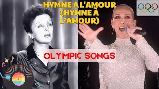 ✨ OLYMPIC SONGS  Hymne a lamour  Edith Piaf  CELINE DION Audio [upl. by Mutat]