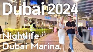 Dubai 4K Dubai Marina Night Walking Tour 2024 🇦🇪 [upl. by Kato]