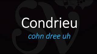 How to Pronounce Condrieu Best of French Rhone Wine Pronunciation [upl. by Tuppeny]