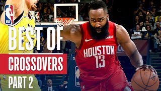 NBAs Best Crossovers  201819 Season  Part 2 [upl. by Gnilrac]