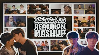 cutie pie episode 2 reaction mashup  bl series [upl. by Aihsar]