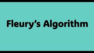 Fleurys Algorithm [upl. by Eirojram925]