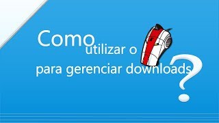 Gerenciador de Downloads  Mipony [upl. by Jary905]