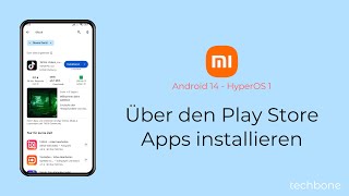 Über den Play Store Apps installieren  Xiaomi Android 14  HyperOS 1 [upl. by Hertzfeld743]