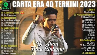 🎧Carta Era 40 Terkini 2024  Di Alam Fana Cintamu  Afieq ShazwanHaqiem Rusli  Top Trending Melayu [upl. by Mook]