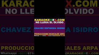 karaoke la inolvidable banda agua de la llave  no llega el olvido karaokemex [upl. by Enened]