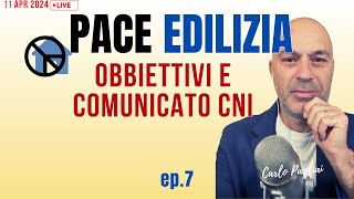 PACE EDILIZIA obbiettivi e comunicato CNI [upl. by Gorges]