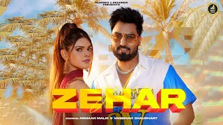 Zeher Official Video Armaan Malik  Hardeep Khan  Vaishnavi Chaudhary  Punjabi Song 2023 [upl. by Nepean]