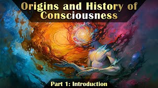 The Origins and History of Consciousness Part 1 Introduction [upl. by Obellia]