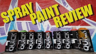 Graffiti Spray Paint Review  QUICK COLORS [upl. by Annovy649]