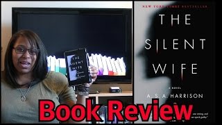 Book Review  The Silent Wife by ASA Harrision [upl. by Puri283]