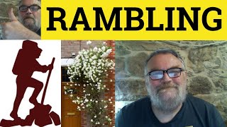 🔵 Ramble Rambling  Ramble Meaning  Rambling Examples  British English Pronunciation [upl. by Metts]